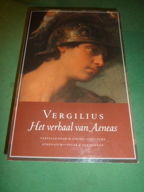 Vergilius      Vertaald door M.D'Hane-Scheltema - Het verhaal van Aeneas