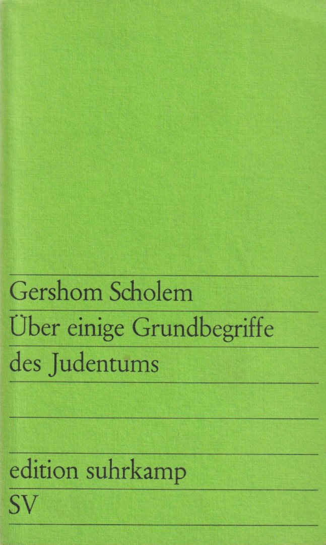 Scholem, Gershom G. - Über einige Grundbegriffe des Judentums