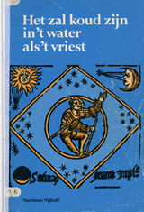 Het zal koud zyn in t water als t vriest