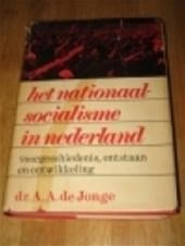 Jonge, A.A. de - Het nationaal-socialisme in Nederland