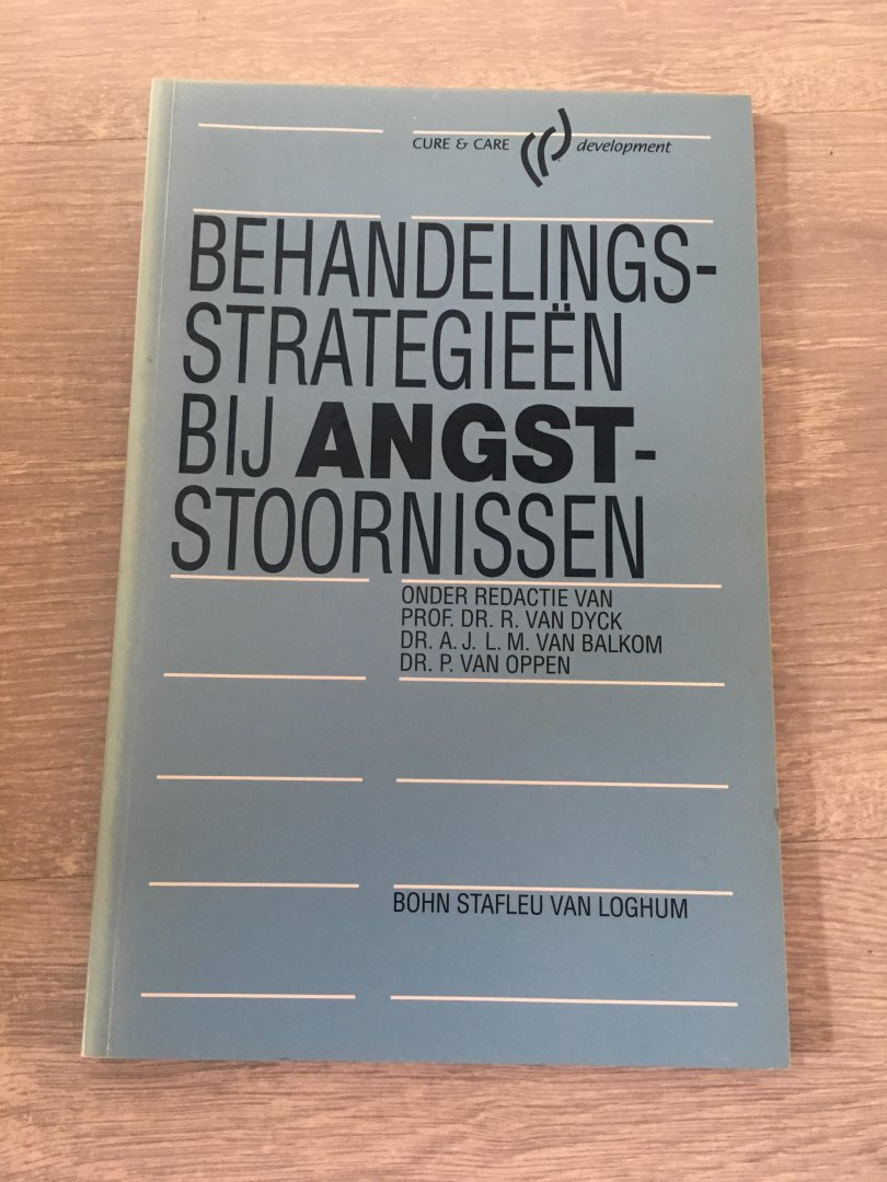 Van Dyck, Van Balkom, Van Oppen - Behandelingsstrategieen bij angststoornissen / druk 1