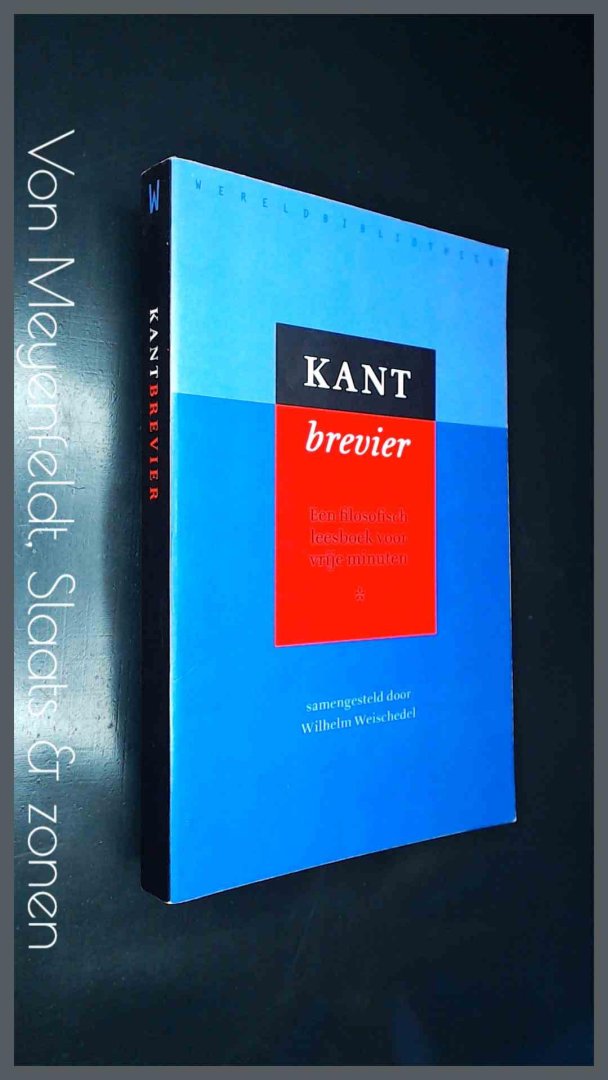 Weischedel, Wilhelm - Kant-brevier, een filosofisch leesboek voor vrije minuten
