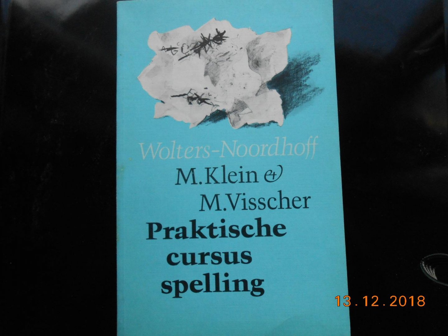 Klein M & Visscher M - Praktische cursus spelling / druk 1