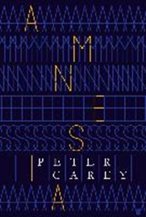 Peter Carey - Amnesia