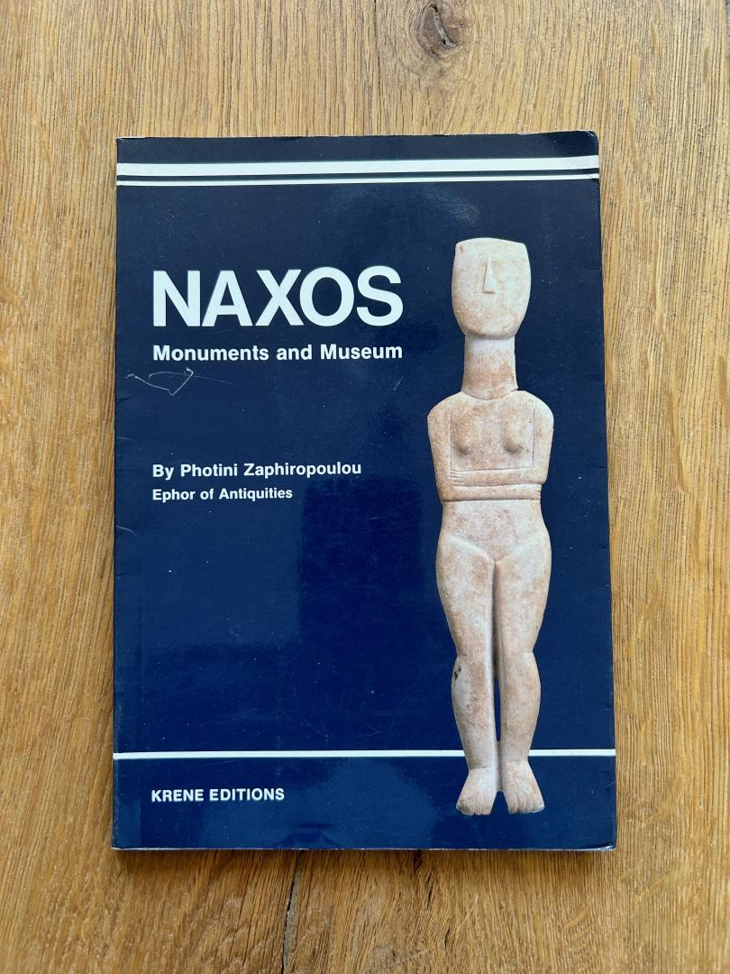Zaphiropoulou, Photini - Naxos. Monuments and Museum