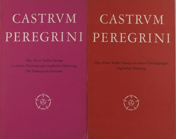 George - Marx, Olga. - Stefan George in seinen Übertragungen englischer Dichtung. + Teil II: Shakespeare Sonnette.
