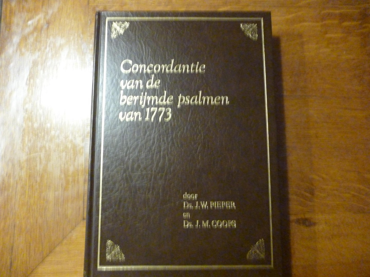 Pieper J.W. / Coops J.M. - Concordantie van de berijmde psalmen van 1773