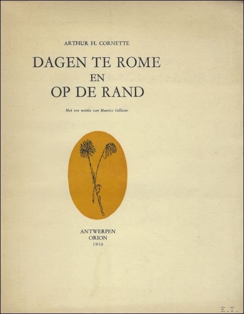 CORNETTE, ARTHUR H. - DAGEN TE ROME EN OP DE RAND.