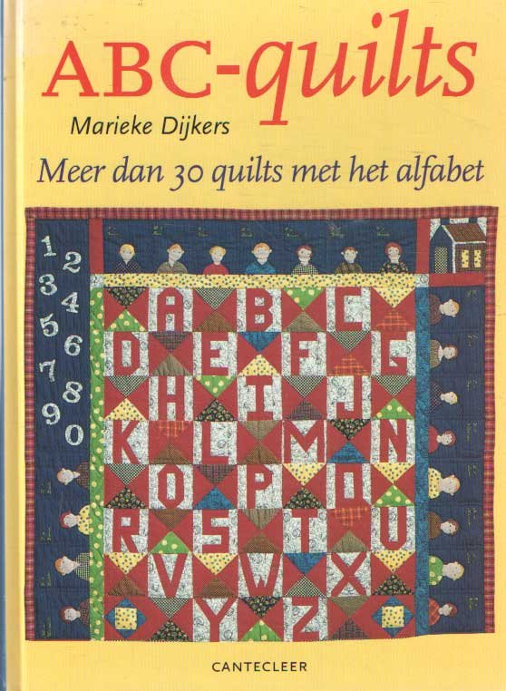Dijkers, Marieke - ABC-Quilts Meer dan 30 quilts met het alfabet