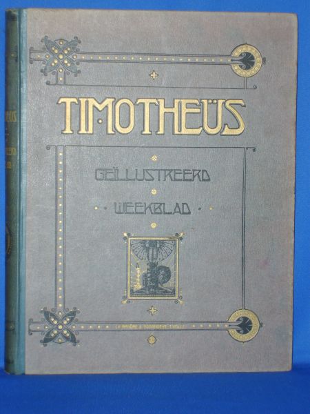 Voorhoeve (hoofdred.) - Timotheüs geïllustreerd weekblad jrg. XXIII (1917-1918)