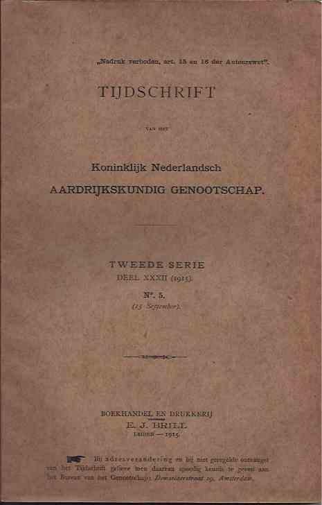 IJzerman, J.W. & H.F.R. Hubrecht; C. Rehbock (red). - Tijdschrift van het Koninklijk Nederlandsch Aardrijkskundig Genootschap. Tweede Serie Deel XXXII, N5, 15 september.