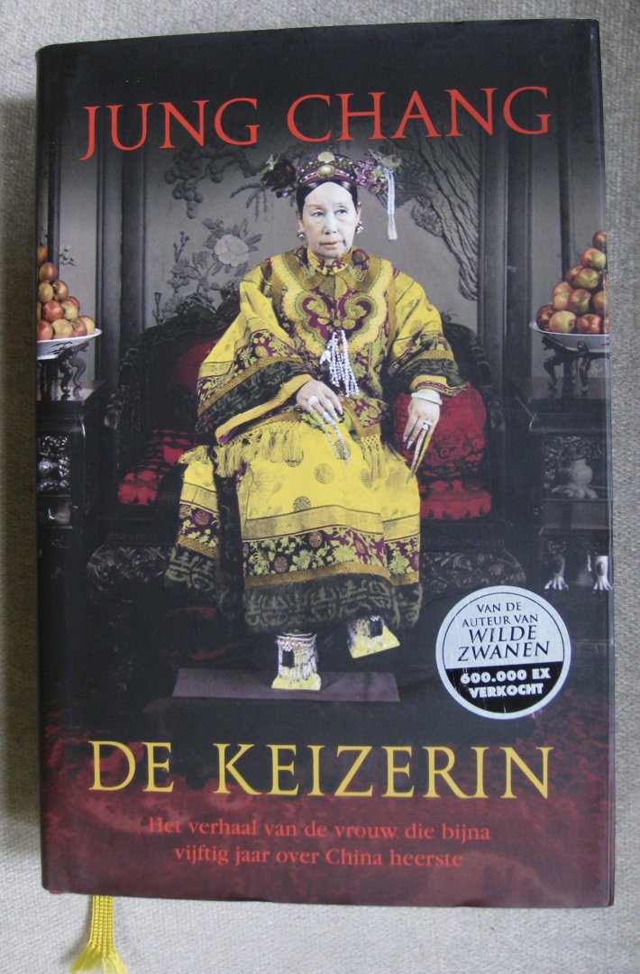 Chang, Jung - De keizerin   -    Het verhaal van de vrouw die bijna vijftig jaar over China heerste
