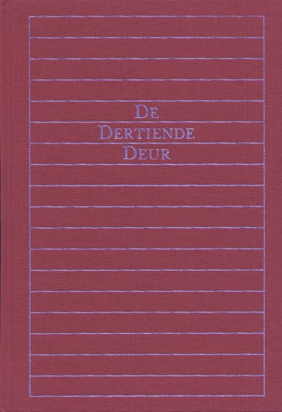 Annemarie Oster, Peter van Straaten, Paul Verhuyck, Leon de Winter - De Dertiende Deur