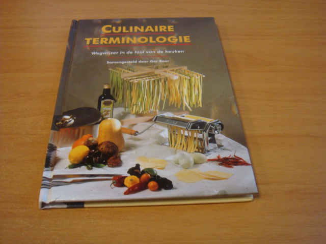 Boer, Ger (sam) - Culinaire terminologie - Wegwijzer in de taal van de keuken