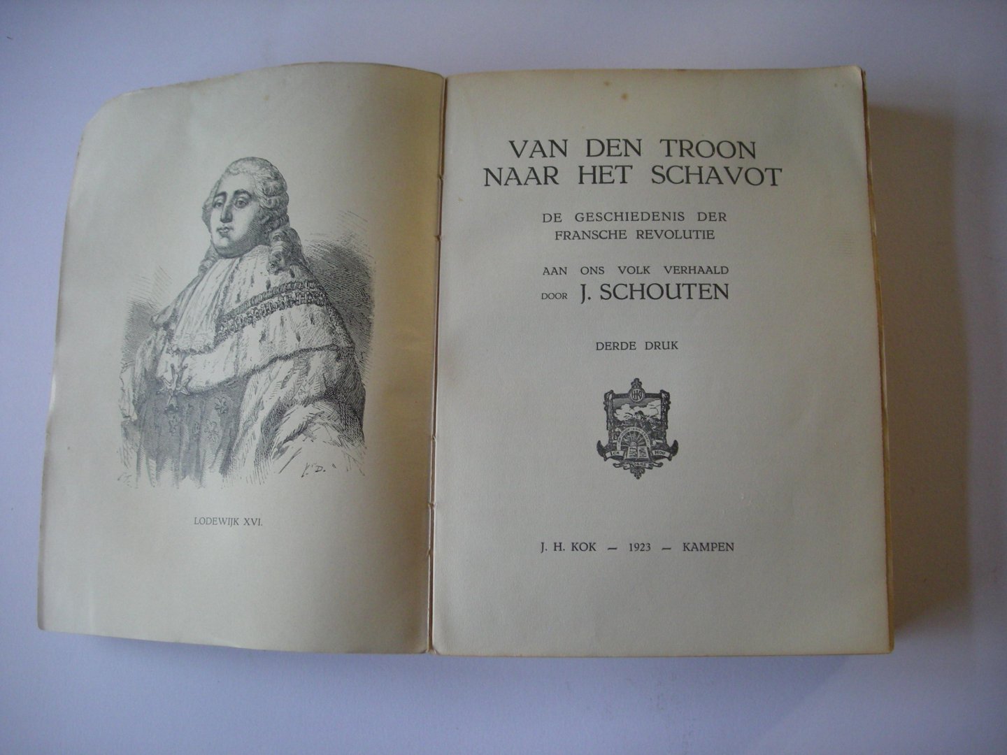 Schouten, J. - Van den Troon naar het Schavot. De geschiedenis der Fransche revolutie