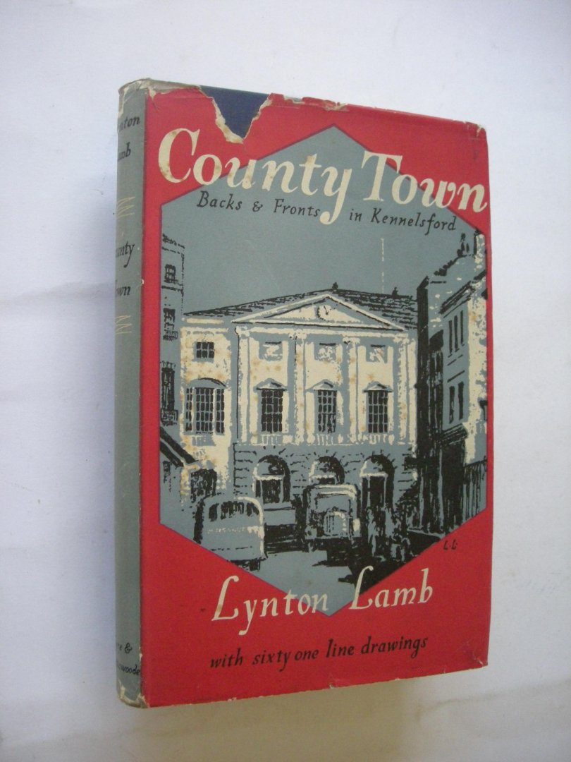 Lamb, Lynton, line drawings - County Town. Backs and Fronts in Kennelsford