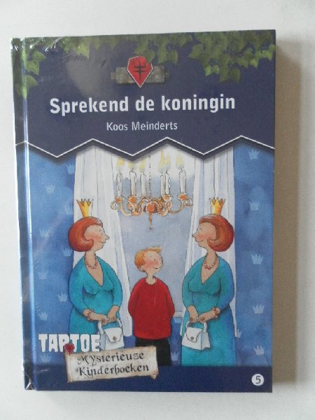 Meinderts, Koos - Sprekend de Koningin   De mysterieuze kinderboekenreeks 5