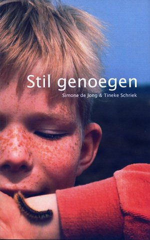 Simone de Jong en Tineke Schriek - Stil Genoegen