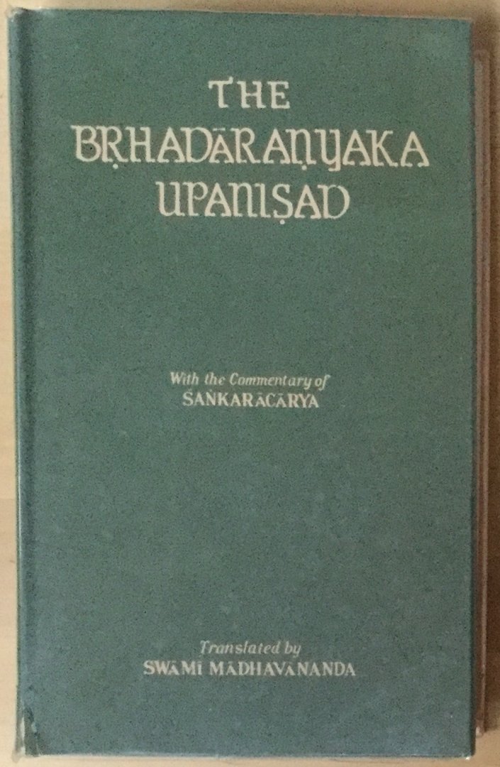 Madhavananda, Swami (translation) / Sankaracarya (commentary) - The Brhadaranyaka Upanisad