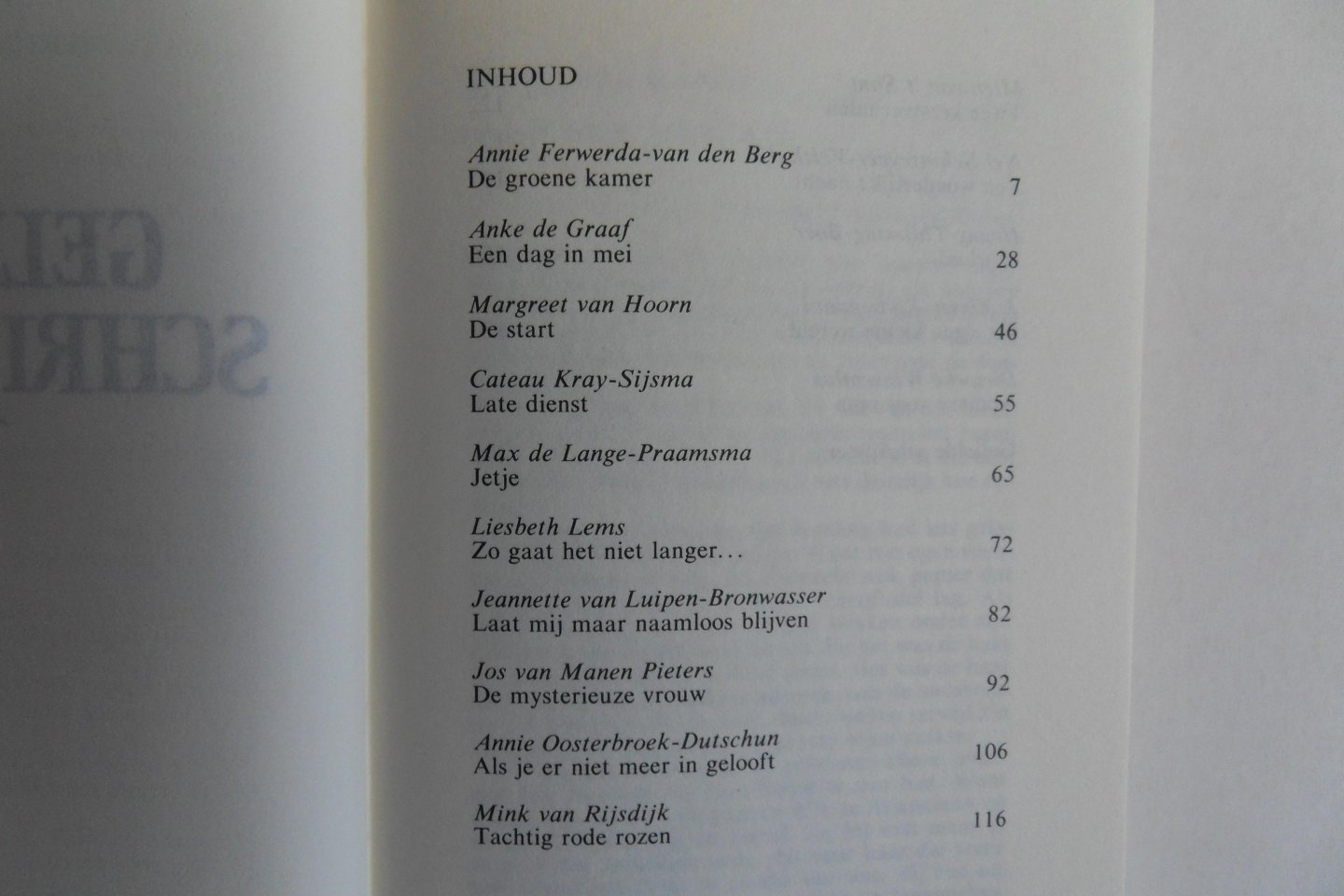 Ferwerda-van den Berg, Annie; Graaf, Anke de; e.a. - Geliefde schrijfsters. - 15 Korte Verhalen. [ merendeel niet eerder gepubliceerd ].