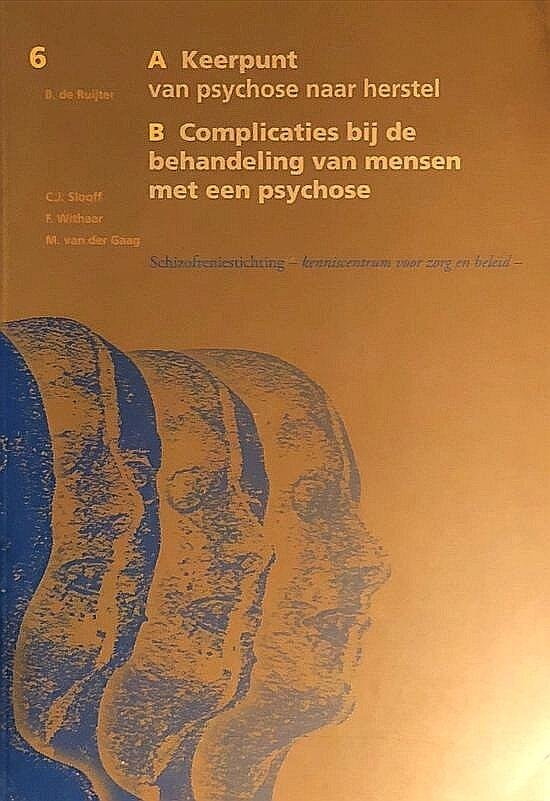 Slooff . & C. J. & F. Withaar . & M. van der Gaag . [  ISBN 9789081029360 ] 1518 ( Compleet met de CD . ) - A. Keerpunt Van Psychose Naar Herstel. / B. Complicaties bij de Behandeling van Mensen met een Psychose . ( Onderwerpen o.a.: Diseasemanagement; verliesverwerking; detectie van depressie; diagniose en medicamenteuze behandeling; slaapstoornissen; -