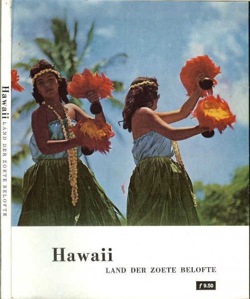 Saenger, Heinz  met foto's van Anna Riwkin-Brick - Hawaii. Land der zoete belofte.