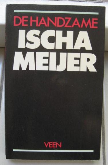 Meyer, Ischa - De handzame Ischa Meijer