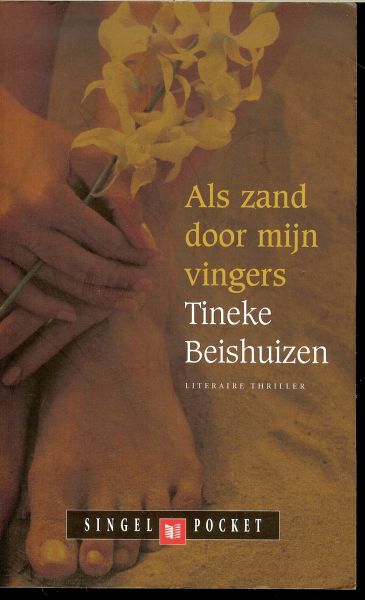 BEISHUIZEN TINEKE - ALS ZAND DOOR MIJN VINGERS