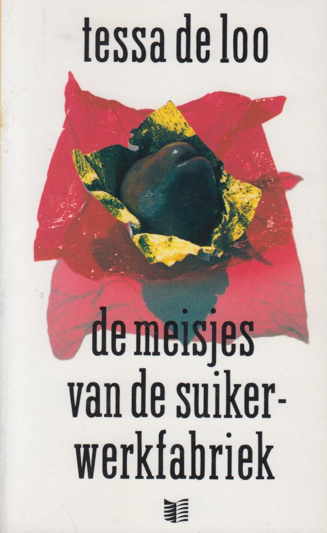 Loo, Tessa de (pseudoniem Tineke Duyvene de Wit - Bussum , 15 oktober 1946) - De meisjes van de suikerwerkfabriek. Verhalen.