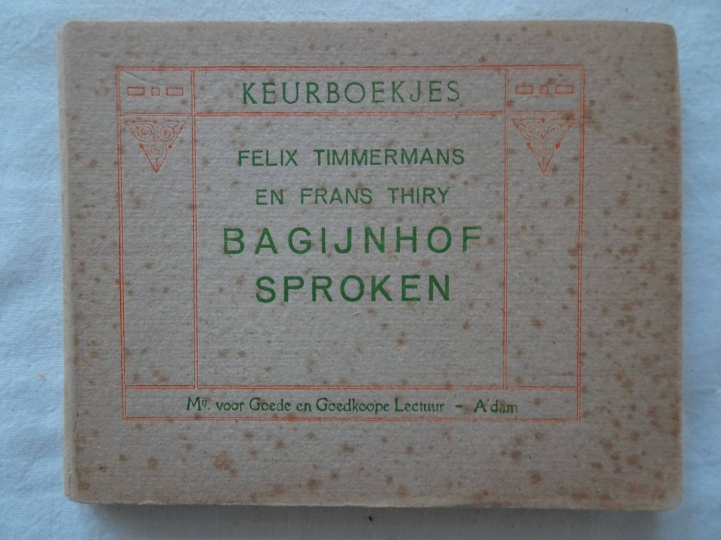 Timmermans, Felix & Thiry, Frans. - Bagijnhof-sproken.