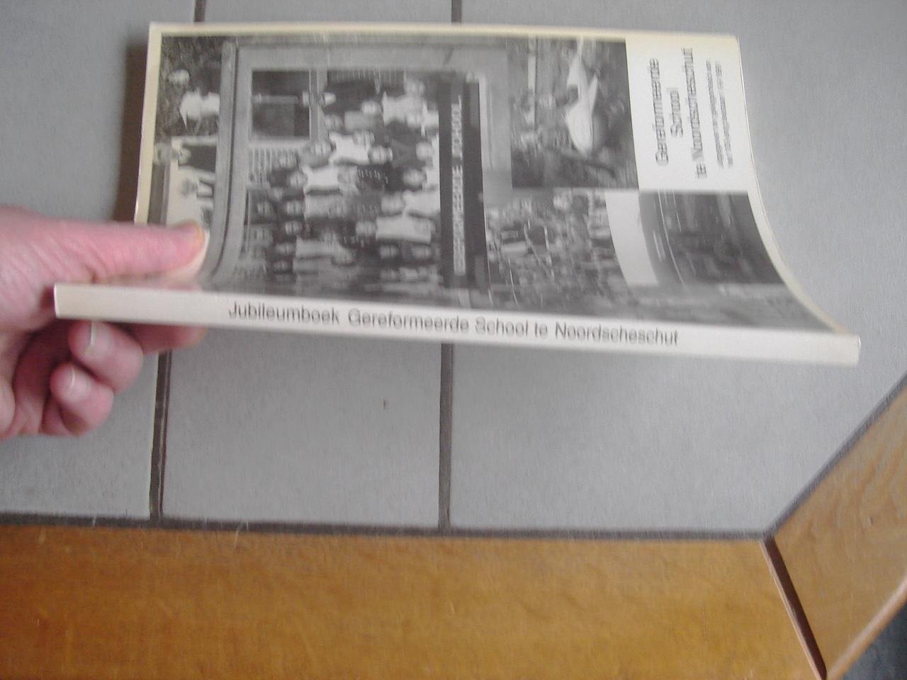 Greet Blokzijl - Strijker en Harja Seinen - Bakker. - Jubileumboek 100 jarig bestaan Gereformeerde school te Noordscheschut 1-9-1991.