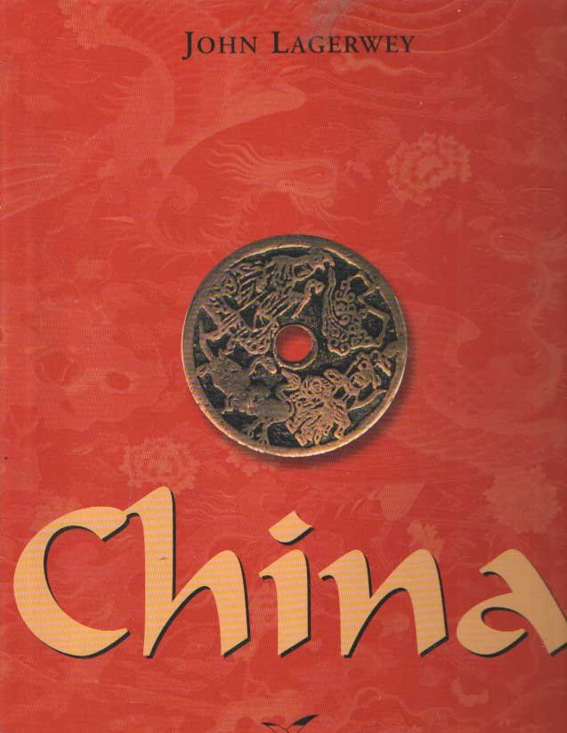 Lagerwey, John - China. Der Kontinent der Geister