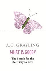 What is Good? - The Search for the Best Way to Live