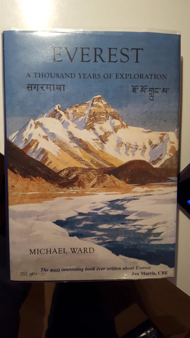 Ward, Michael - Everest. A thousand years of exploration. A record of Mounteneering Geographical Exploration Medical Research and Mapping,
