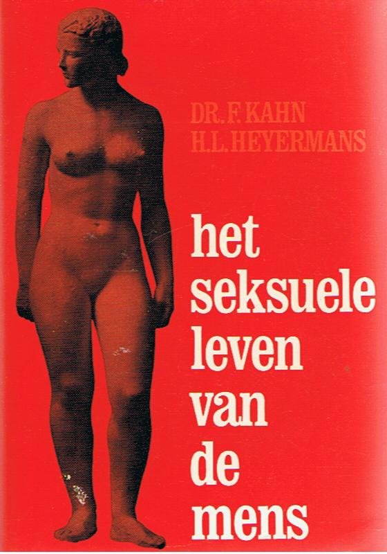 Kahn, Fritz Dr. - Het seksuele leven van de mens