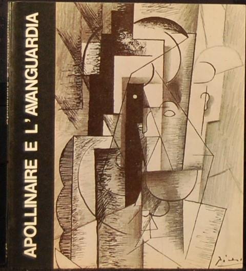 - - Apollinaire e l'avanguardia