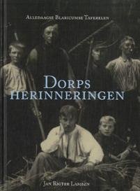 RIGTER LAMBZN, JAN. - Dorpsherinneringen. Alledaagse Blaricumse taferelen.