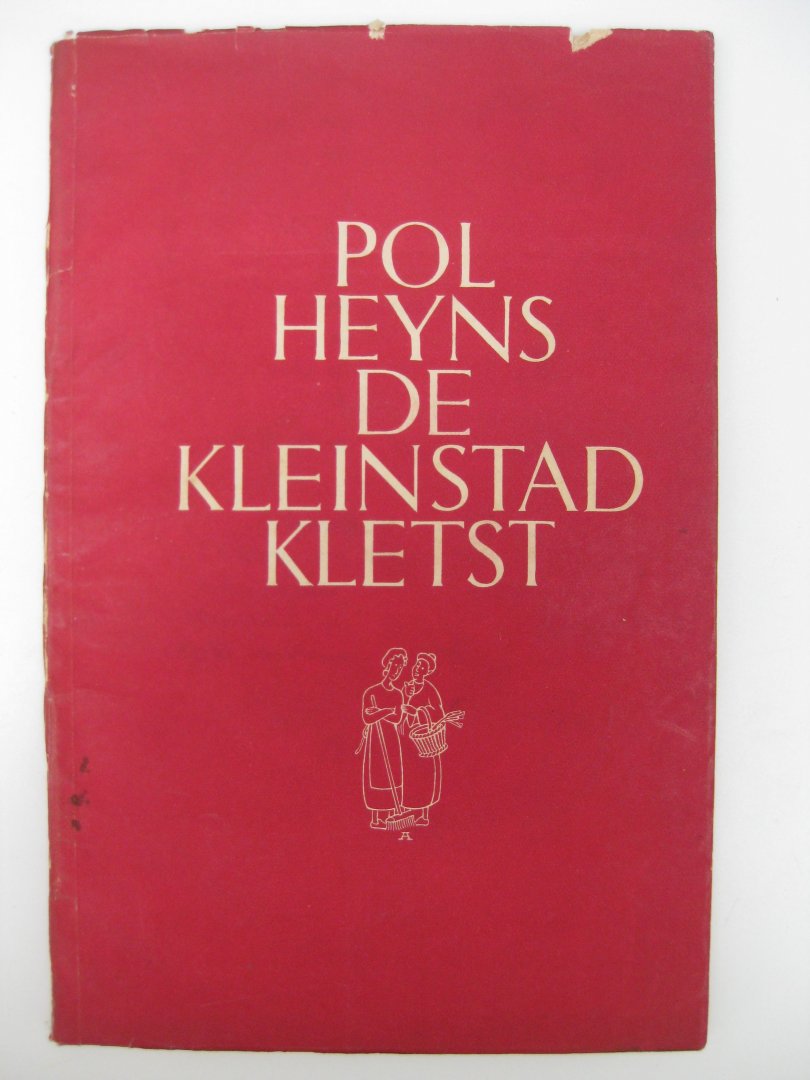 Heyns, Pol - De kleinstad kletst.
