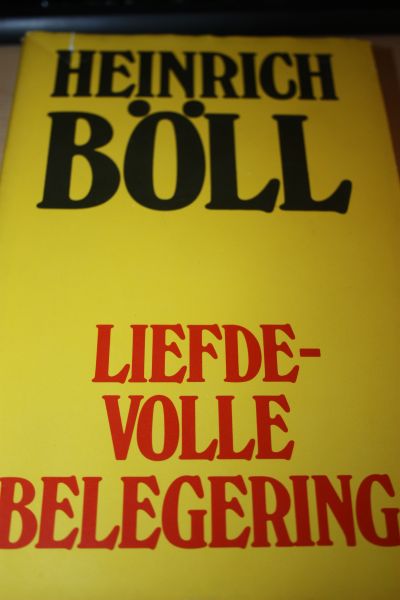 Boll Heinrich - Böll / LIEFDEVOLLE BELEGERING