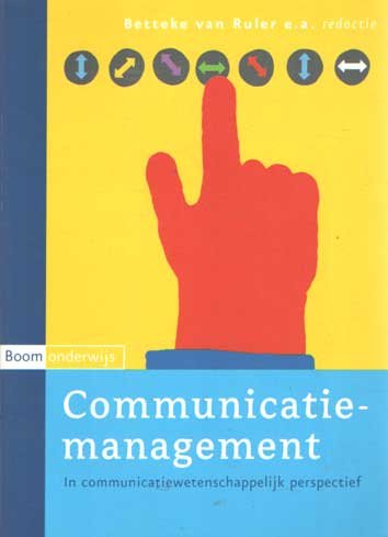 Ruler, Betteke - Communicatiemanagement. In communicatiewetenschappelijk perspectief