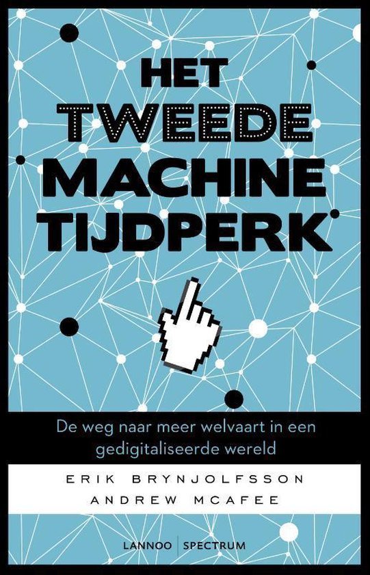 Andrew McAfee - Het tweede machinetijdperk