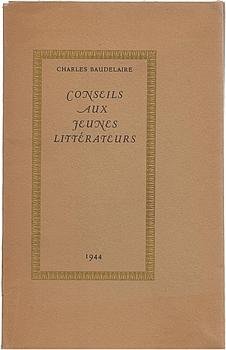BAUDELAIRE, Charles - Conseils aux jeunes littérateurs.