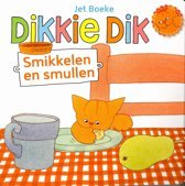 Boeke, Jet - Dikkie Dik Smikkelen en smullen.