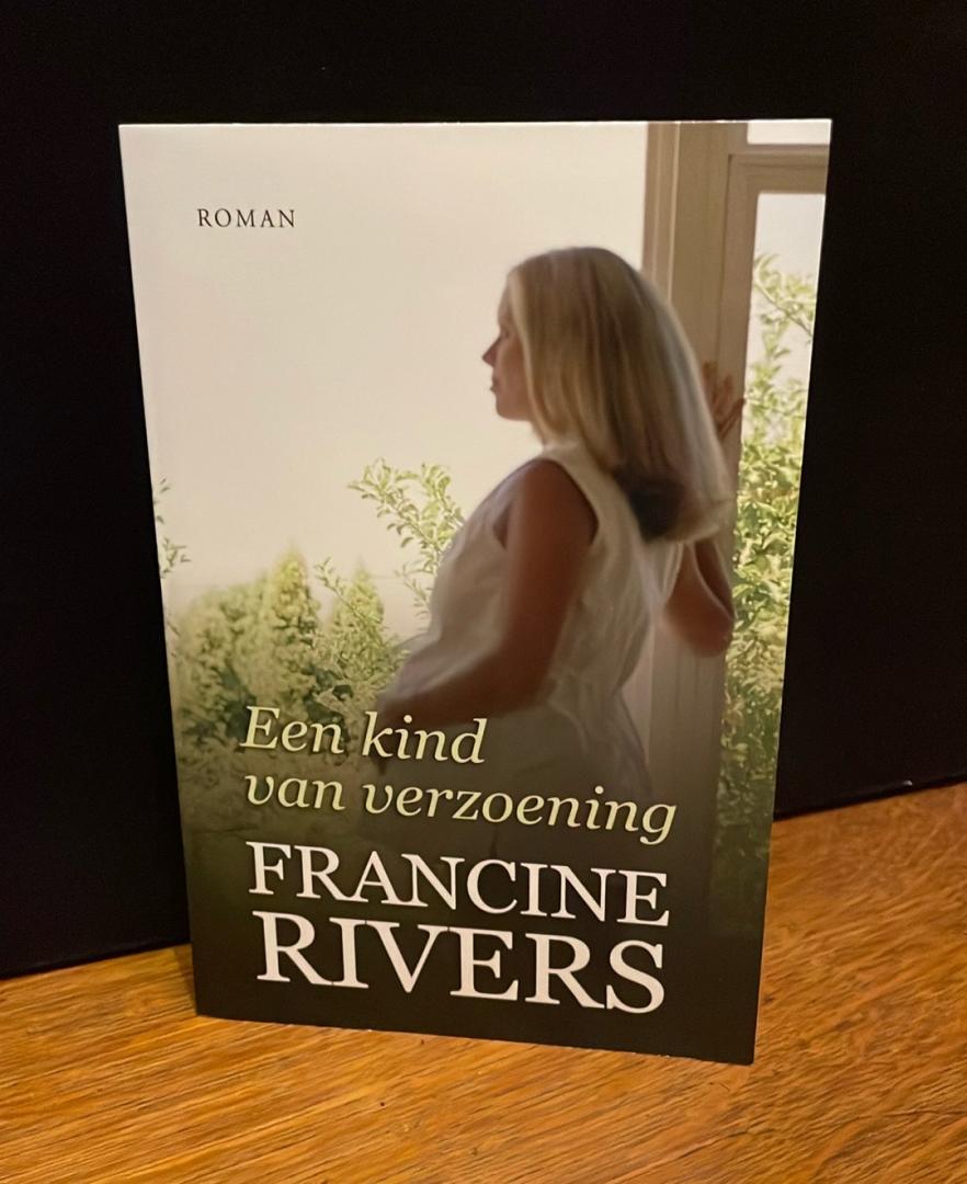 Rivers, Francine - Een kind van verzoening