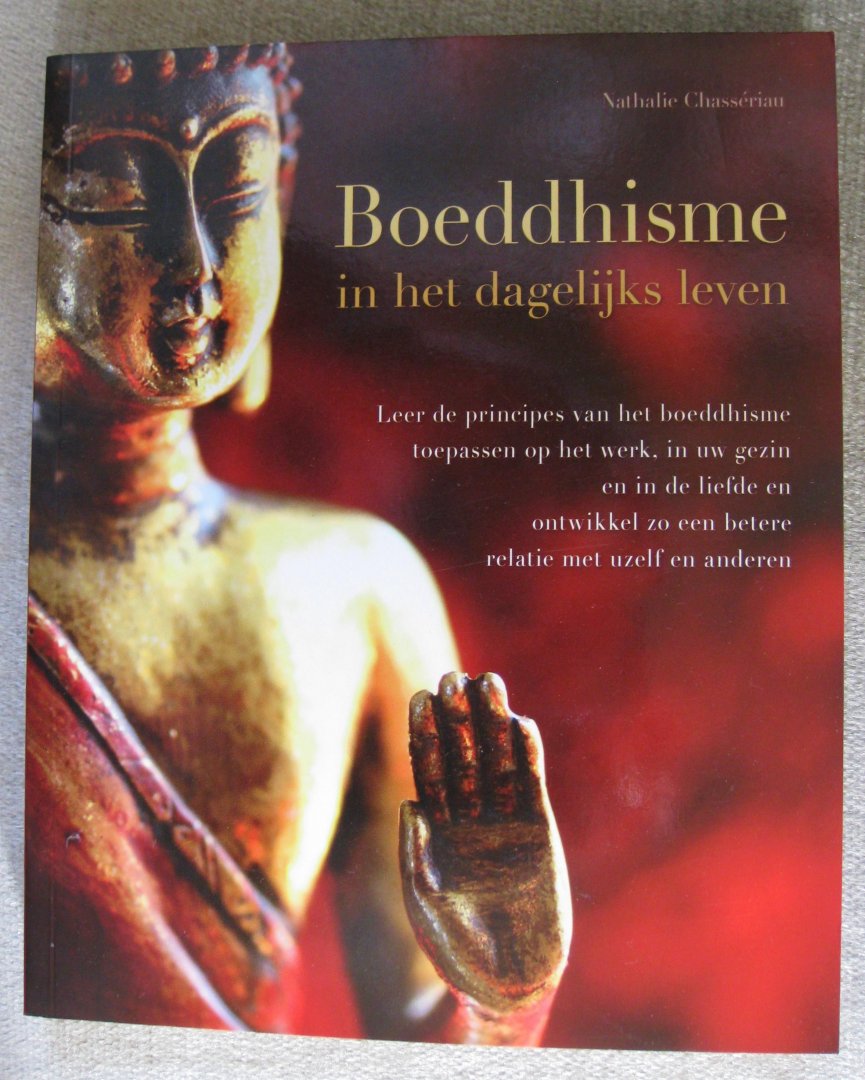 Chassériau, Nathalie   - Chasseriau, N. - Boeddhisme in het dagelijks leven