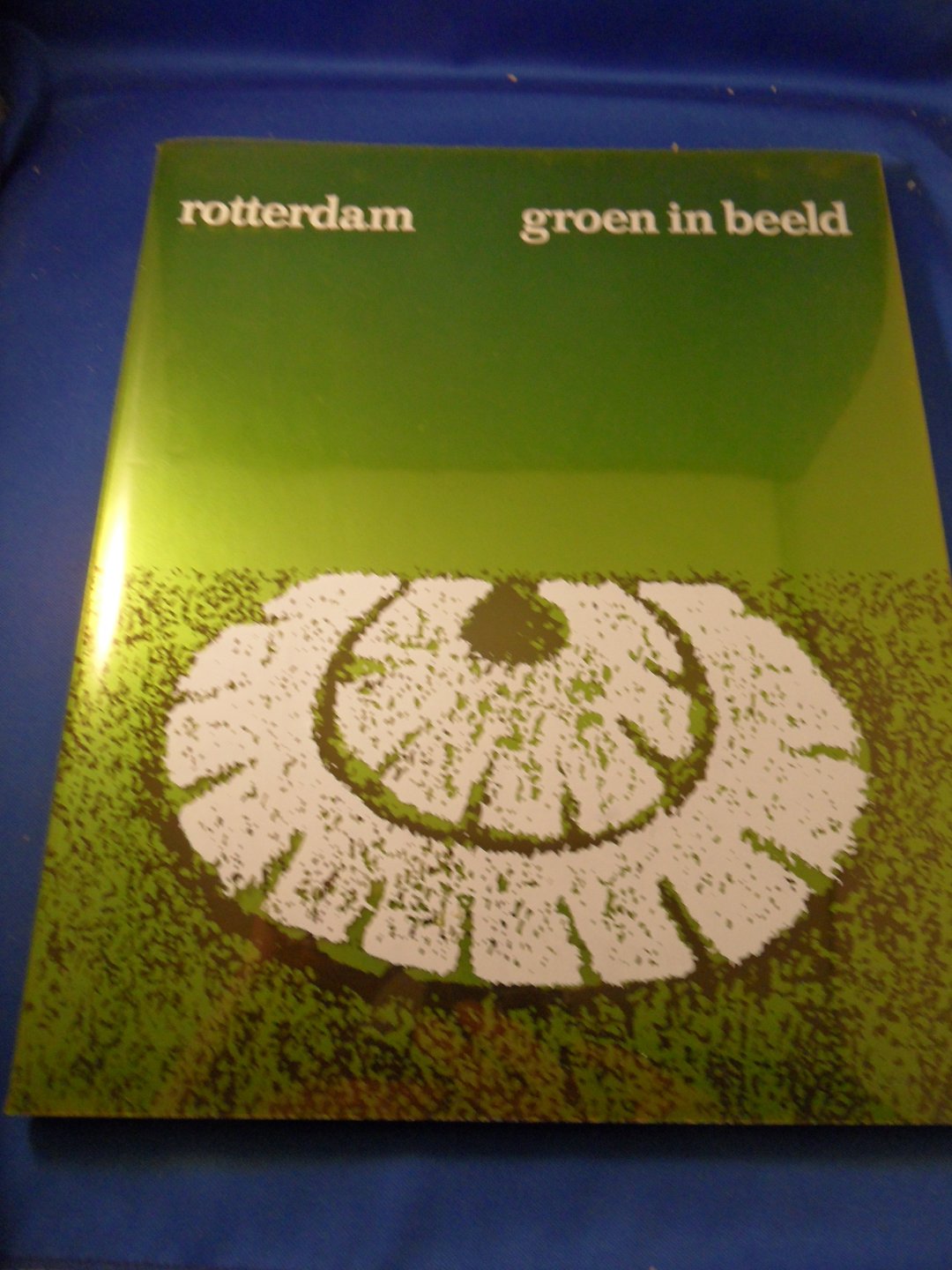 Bax, Jack - Rotterdam, groen in beeld