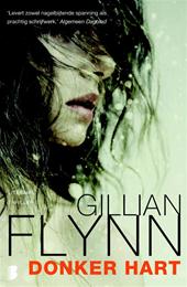 Flynn, Gillian - Donker hart