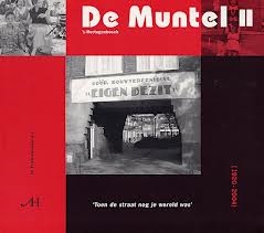 Hoogbergen, Theo; Gaal, Frans van - Muntel I + Muntel II.