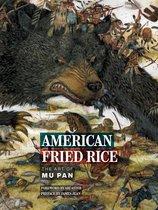 Mu Pan - American Fried Rice: The Art of Mu Pan