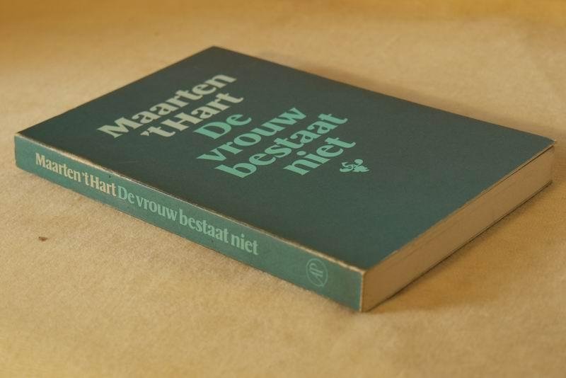 HART M. 't - De vrouw bestaat niet